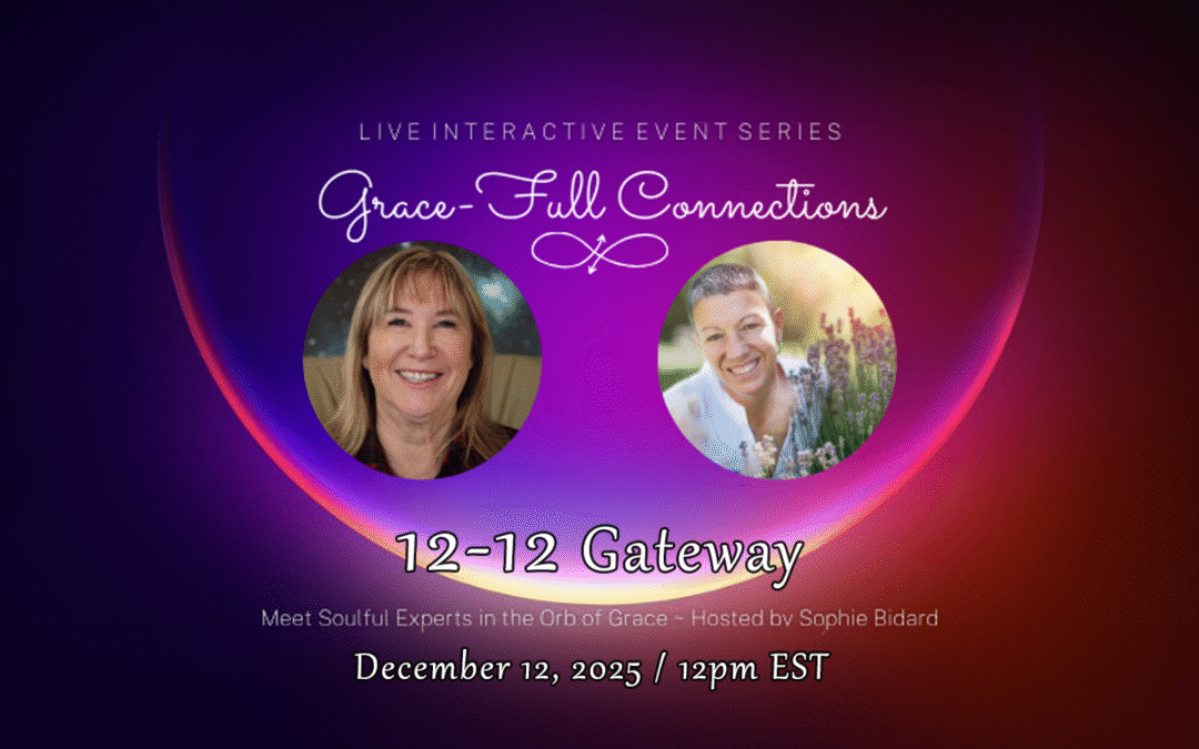 Grace-Full Connections: 12:12 Gateway